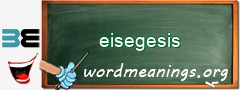 WordMeaning blackboard for eisegesis